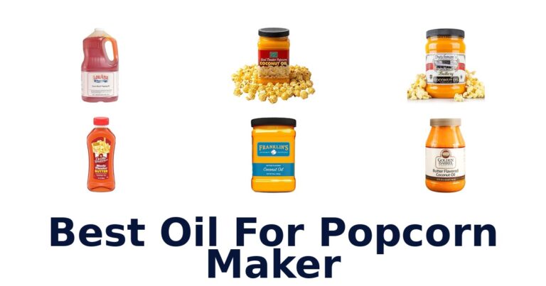 best oil for popcorn maker