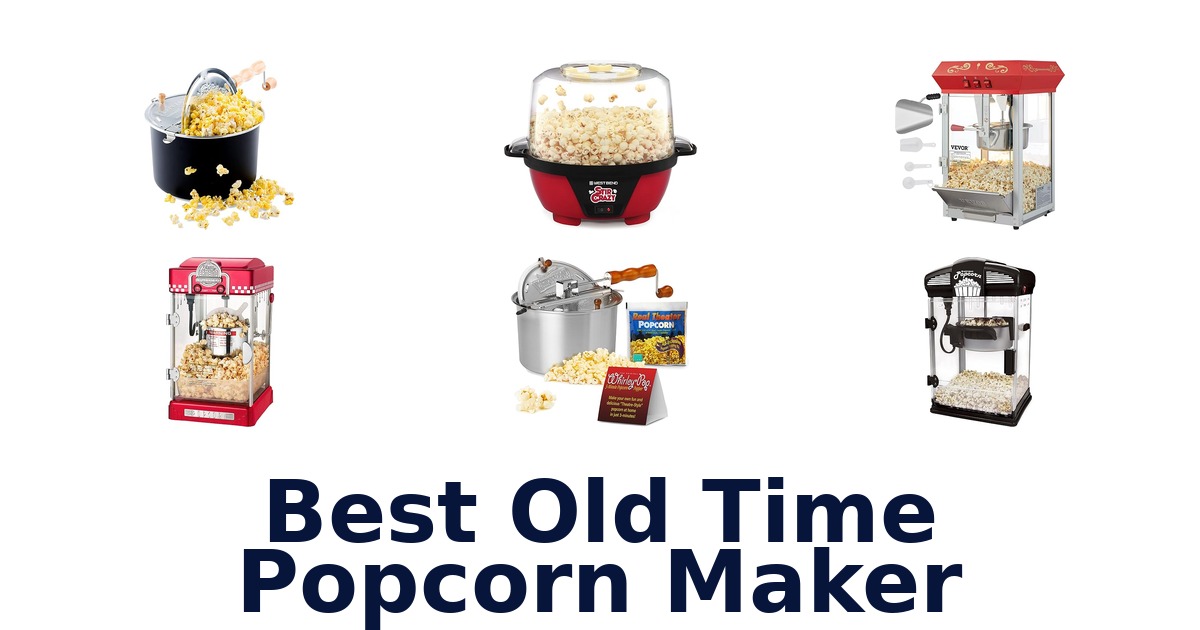 best old time popcorn maker