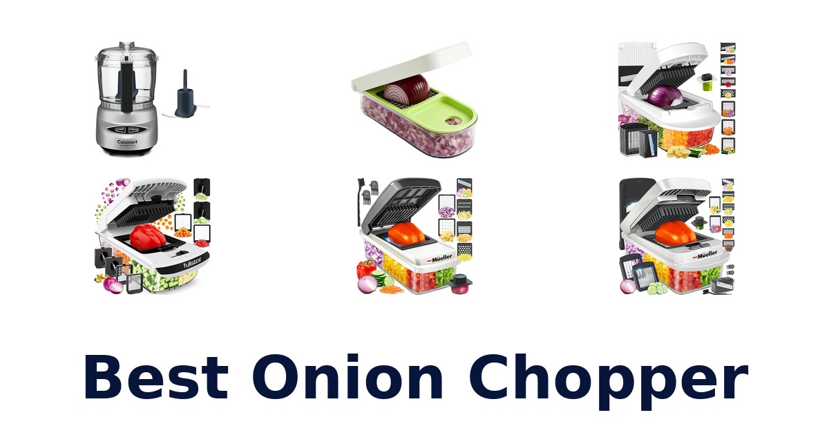 best onion chopper