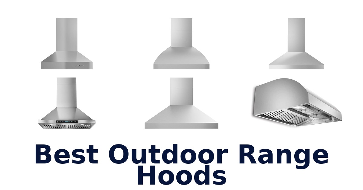 best outdoor range hoods