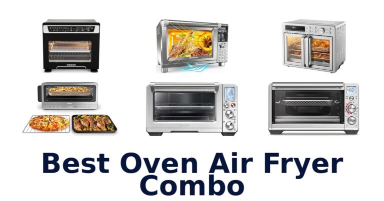 best oven air fryer combo