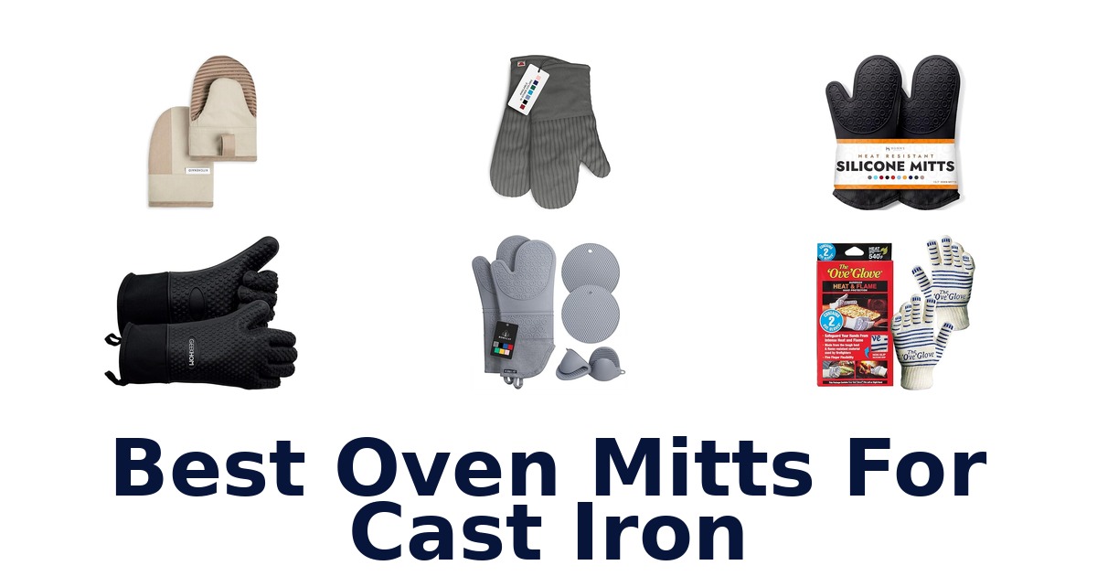 best oven mitts for cast iron
