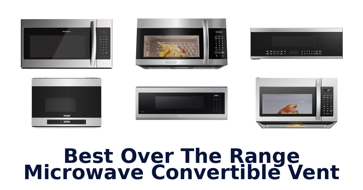 best over the range microwave convertible vent