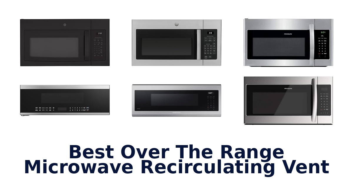 best over the range microwave recirculating vent
