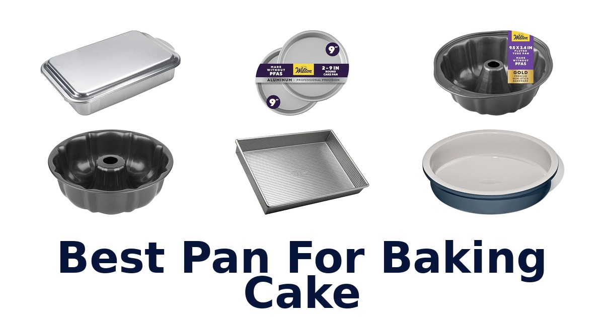 best pan for baking cake