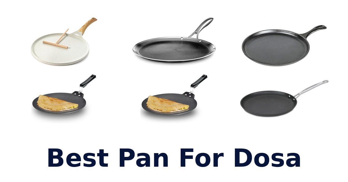best pan for dosa