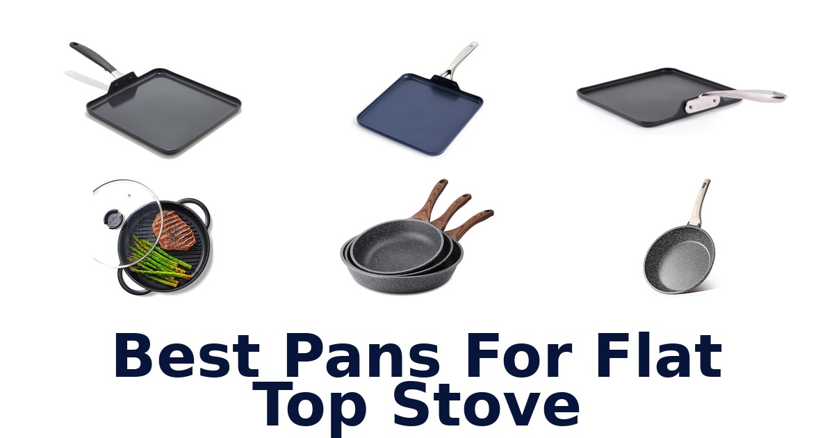 best pans for flat top stove
