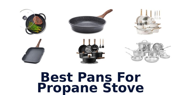 best pans for propane stove