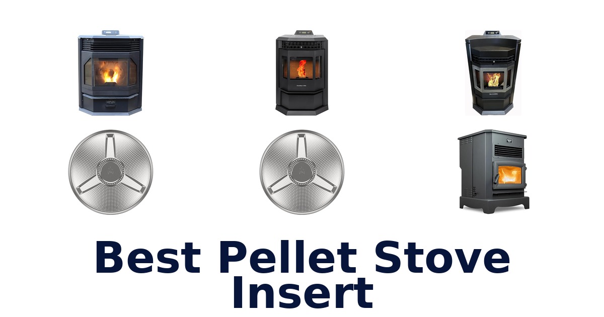 best pellet stove insert
