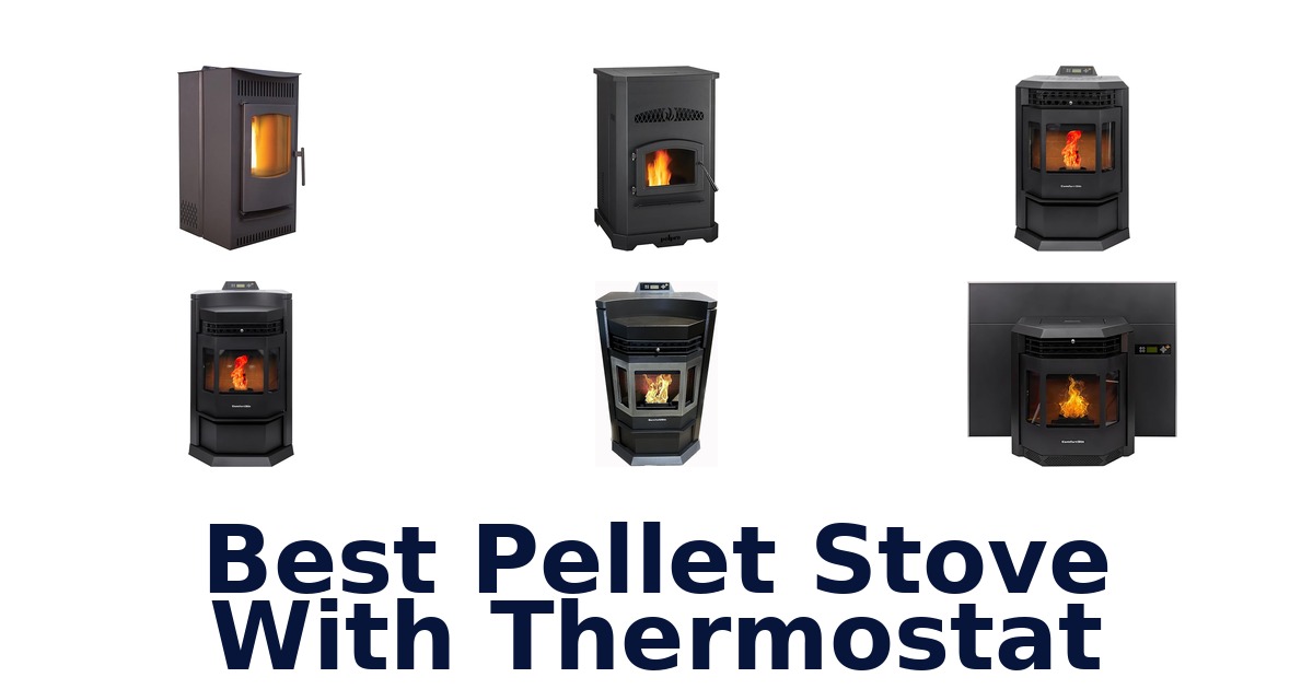 best pellet stove with thermostat
