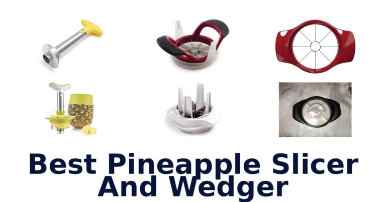 best pineapple slicer and wedger