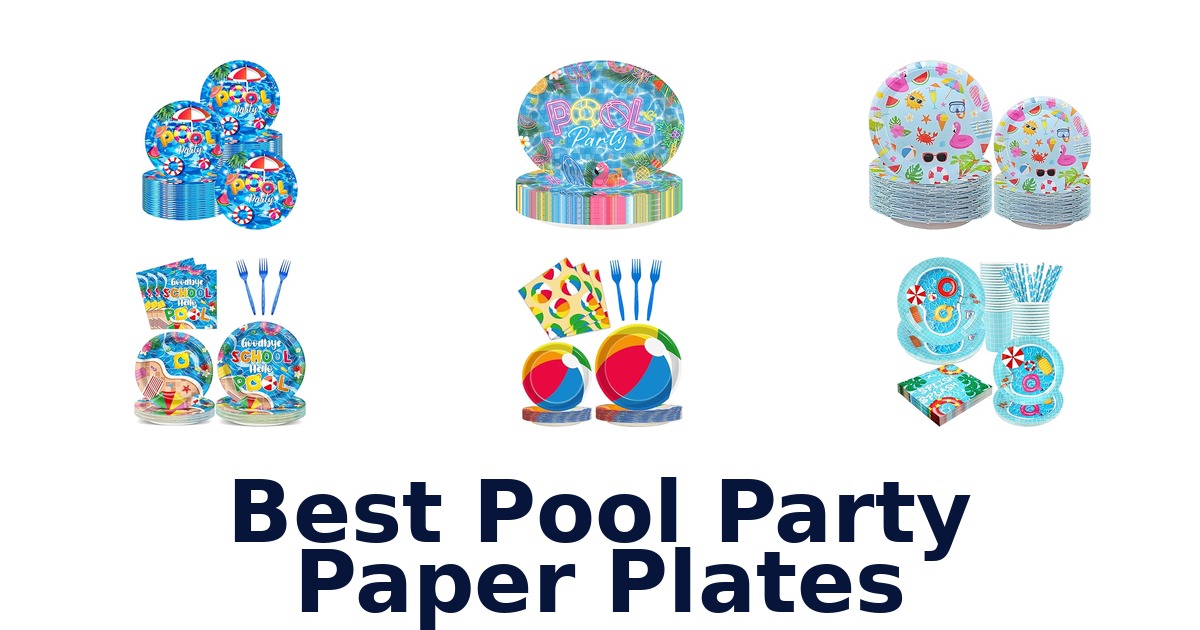 best pool party paper plates