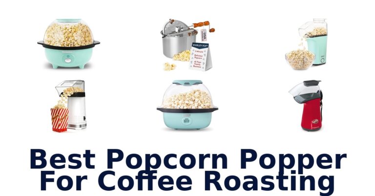 best popcorn popper for coffee roasting
