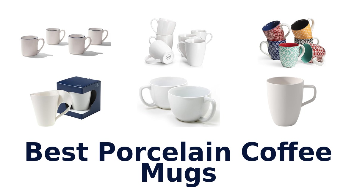 best porcelain coffee mugs