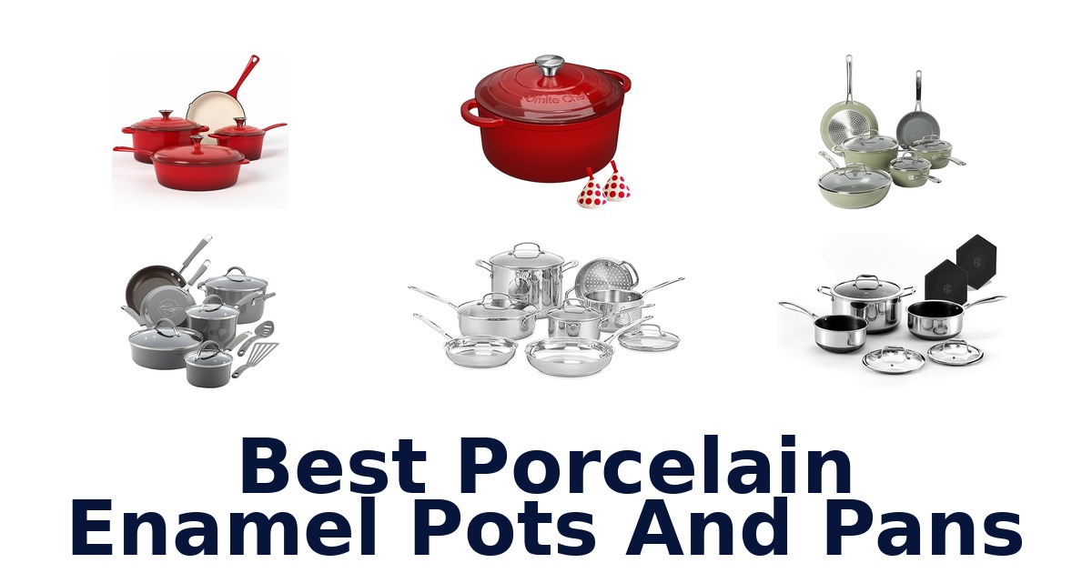 best porcelain enamel pots and pans