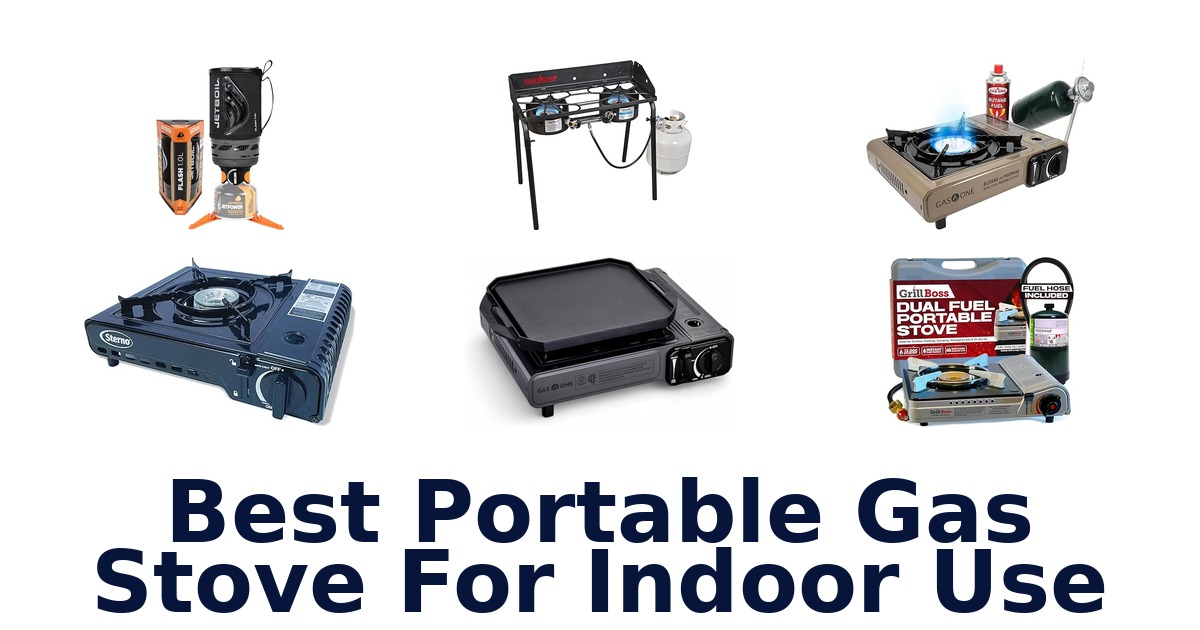best portable gas stove for indoor use