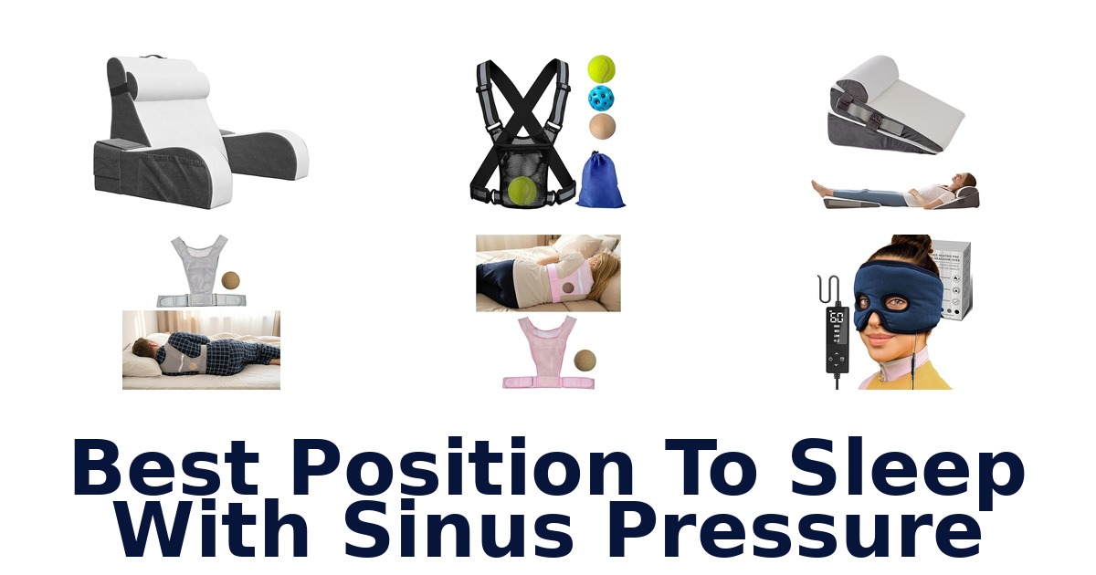 best position to sleep with sinus pressure