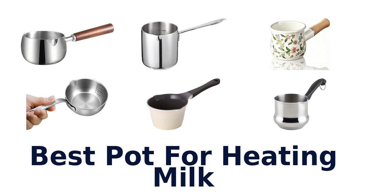 best pot for heating milk