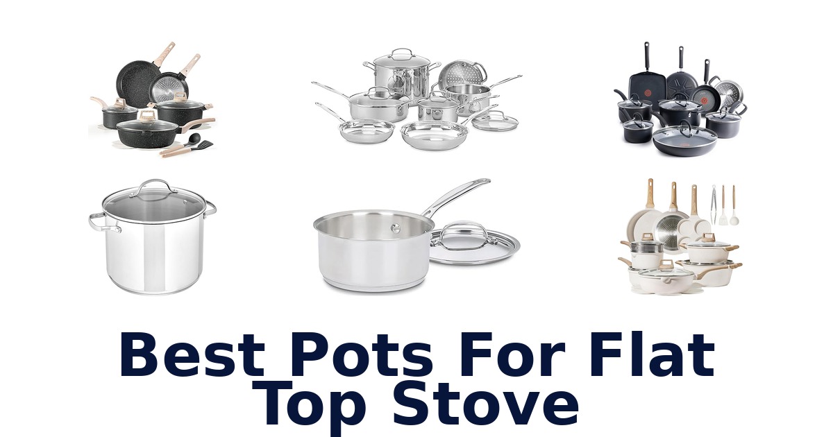 best pots for flat top stove