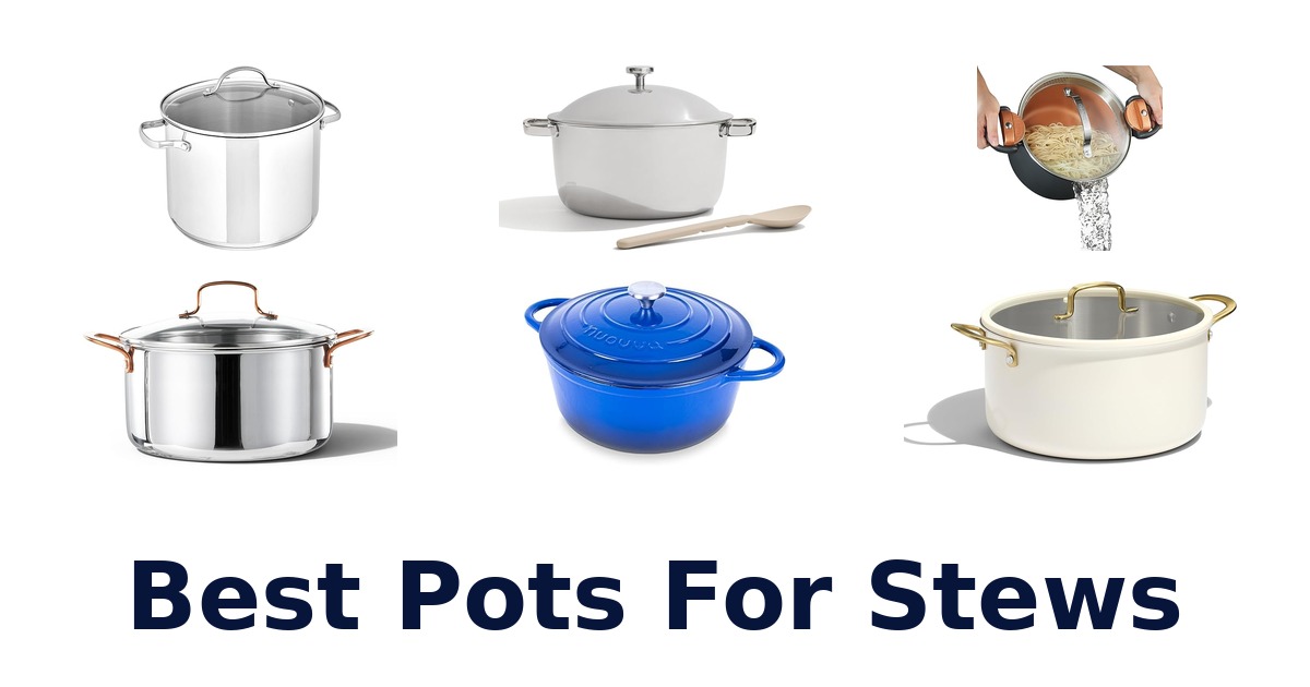 best pots for stews