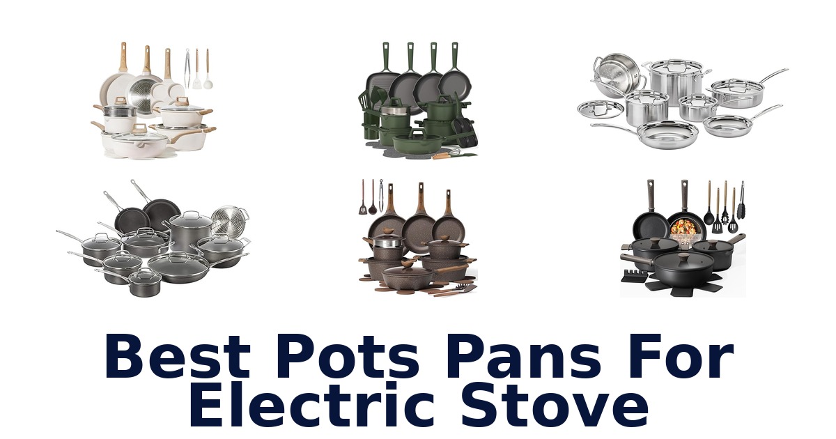 best pots pans for electric stove