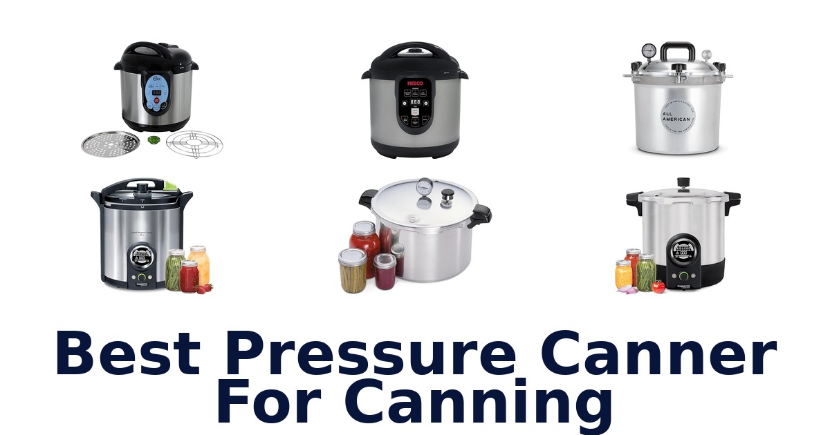 best pressure canner for canning