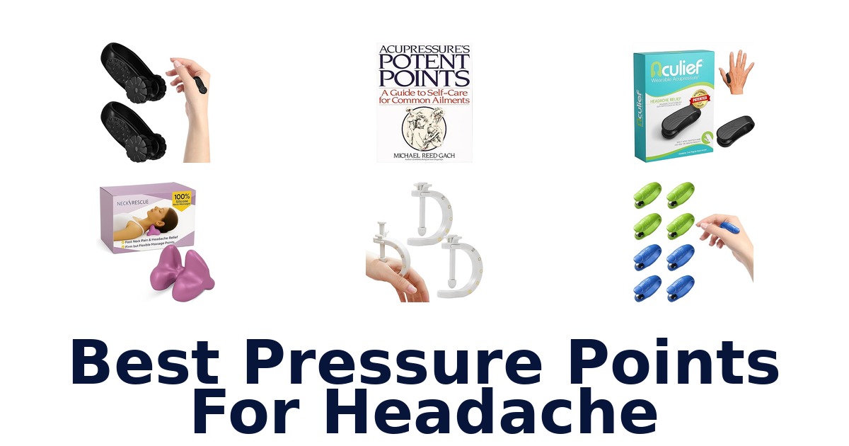 best pressure points for headache
