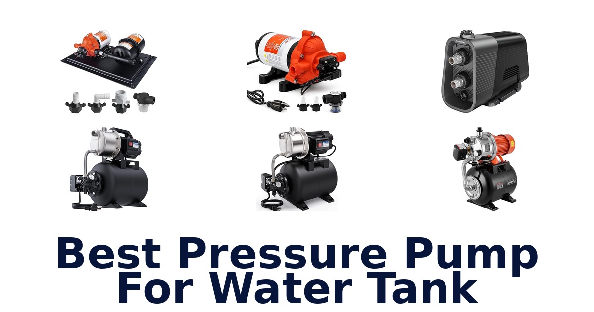 best pressure pump for water tank