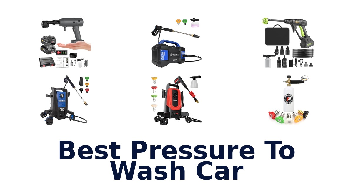 best pressure to wash car
