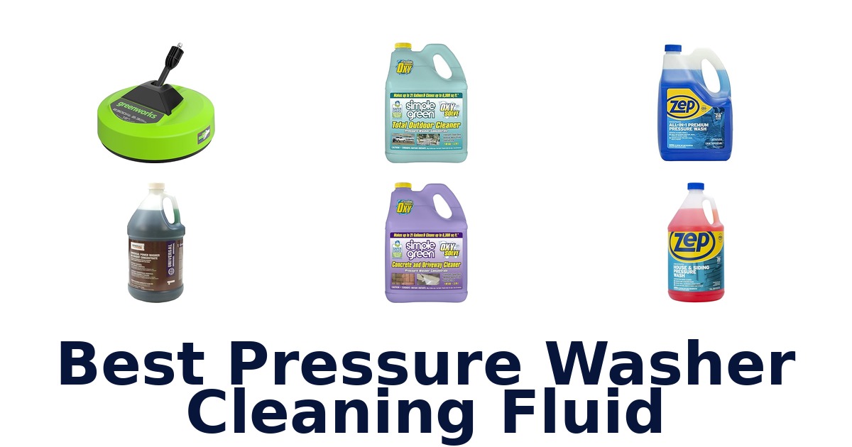 best pressure washer cleaning fluid