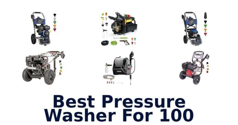 best pressure washer for 100