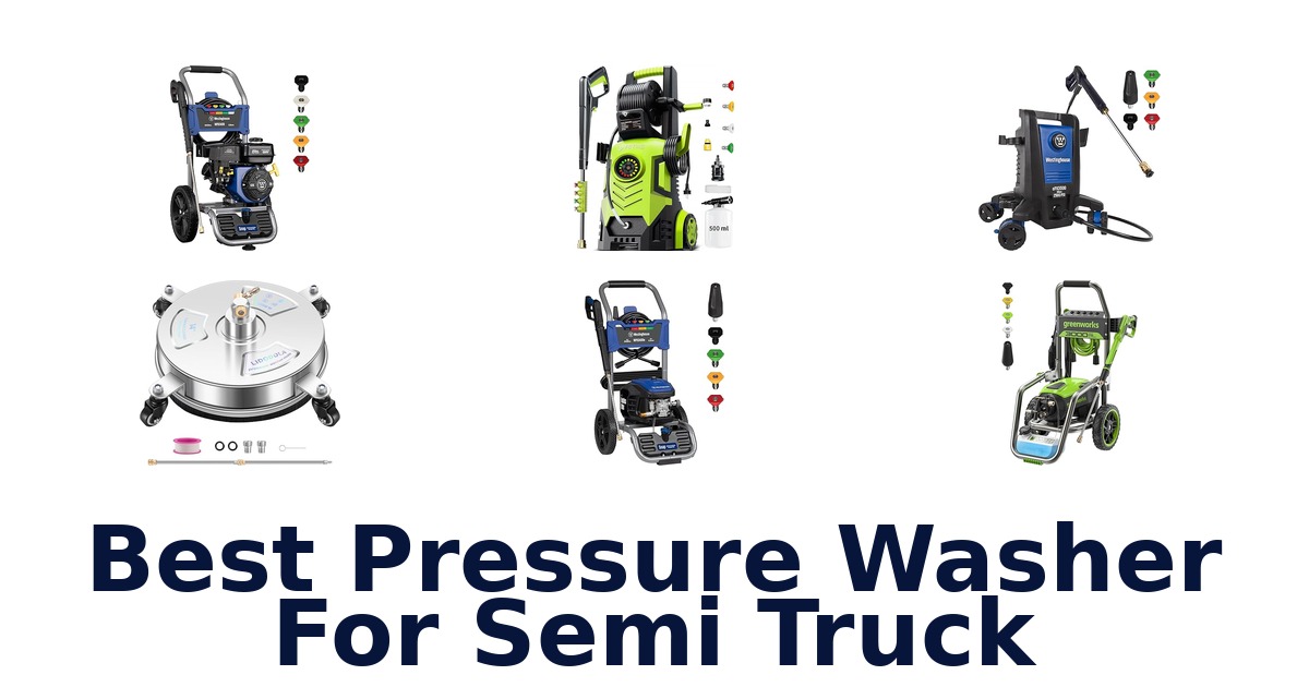 best pressure washer for semi truck