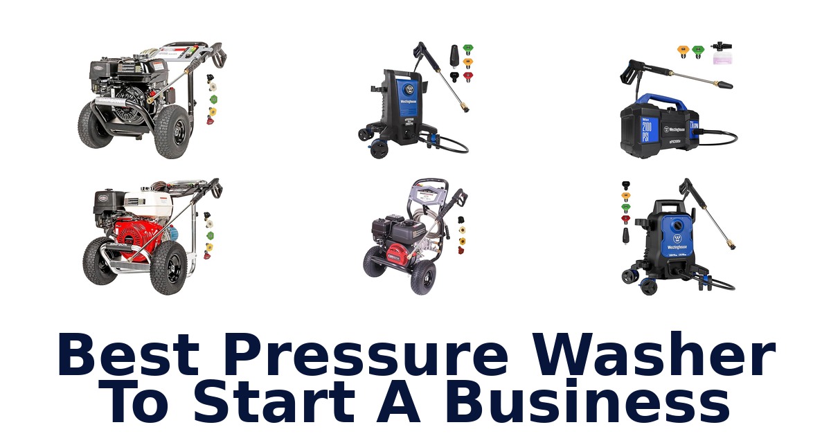best pressure washer to start a business