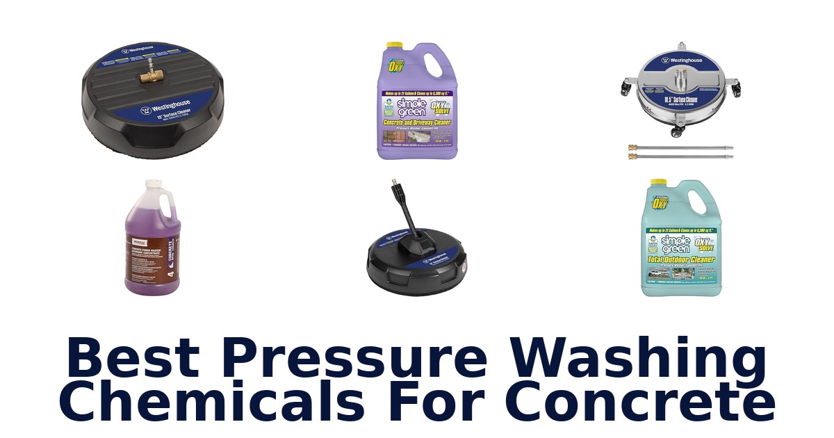 best pressure washing chemicals for concrete