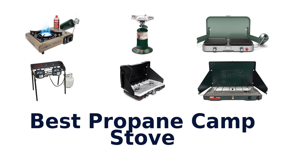 best propane camp stove