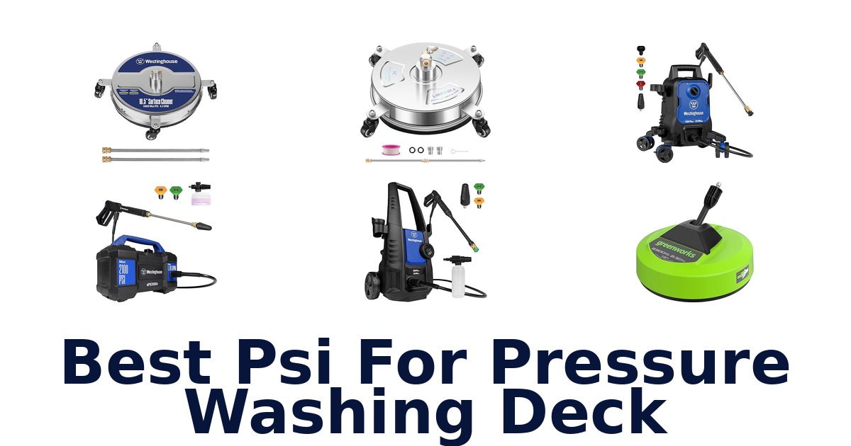 best psi for pressure washing deck