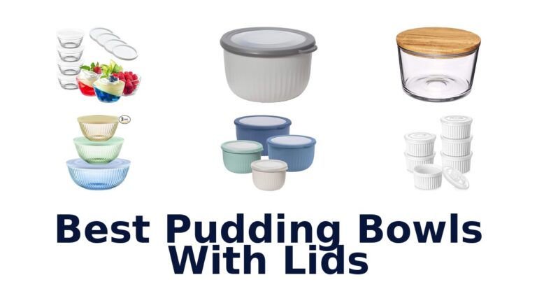 best pudding bowls with lids