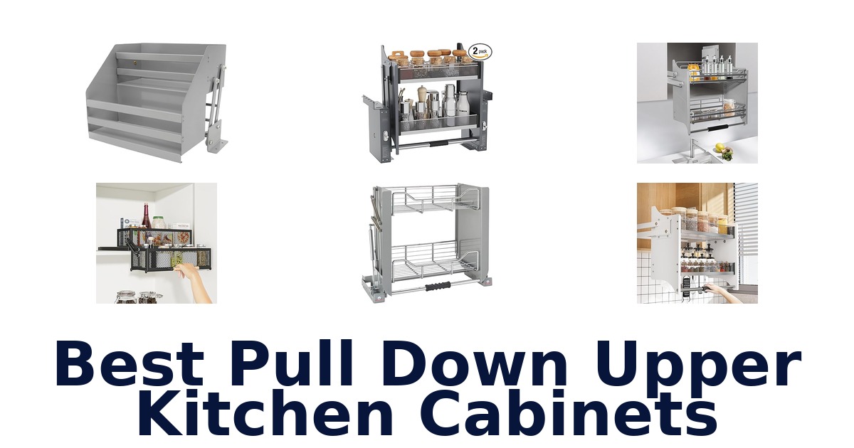 best pull down upper kitchen cabinets
