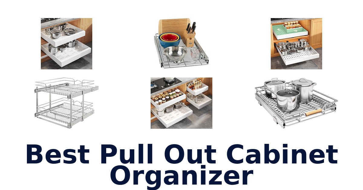 best pull out cabinet organizer