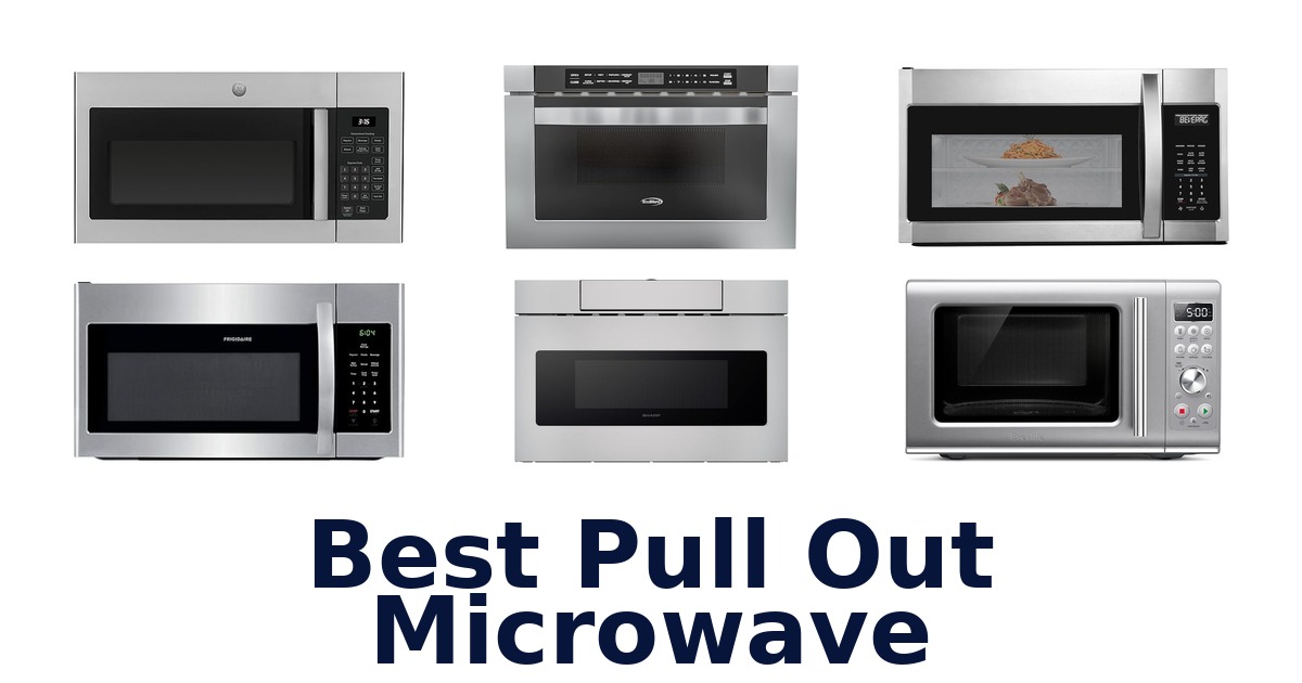 best pull out microwave