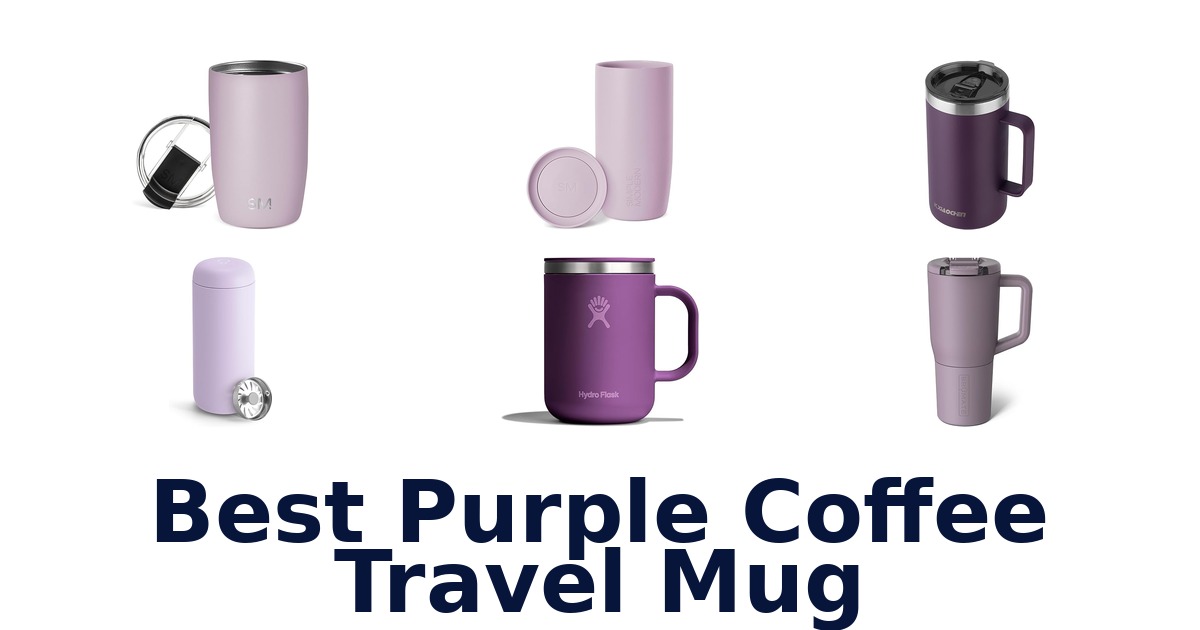 best purple coffee travel mug