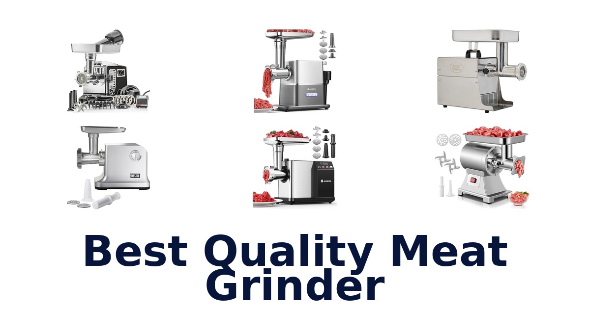 best quality meat grinder