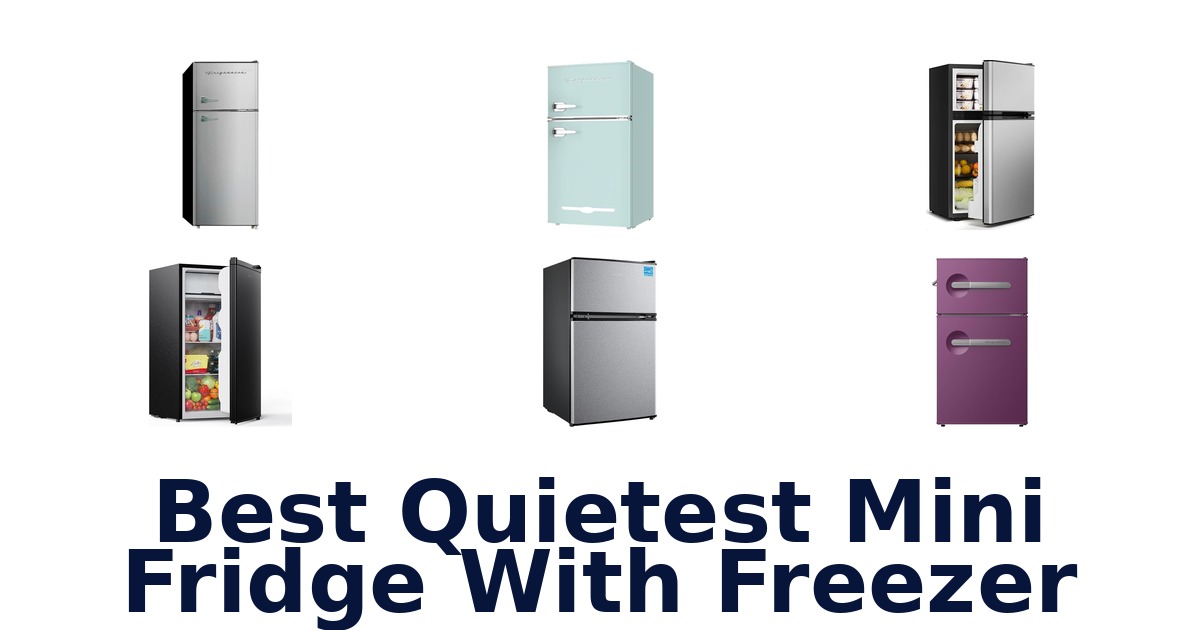 best quietest mini fridge with freezer