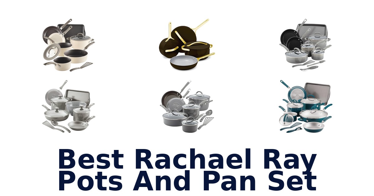 best rachael ray pots and pan set