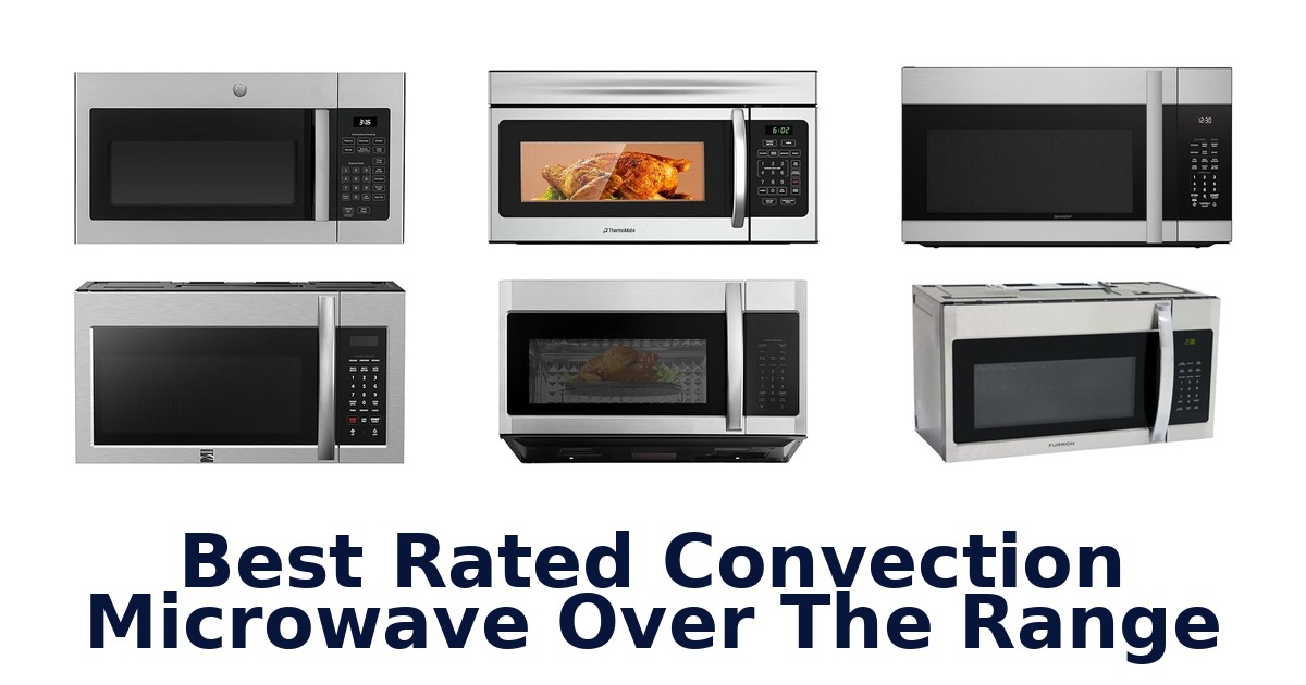 best rated convection microwave over the range