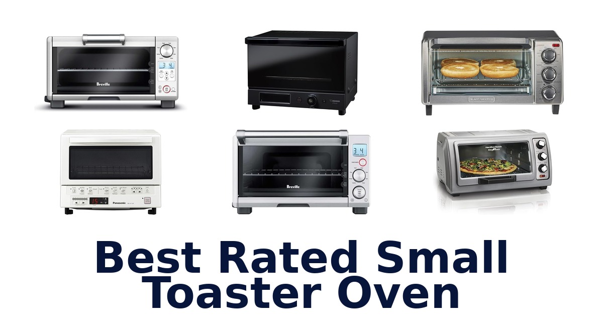 best rated small toaster oven