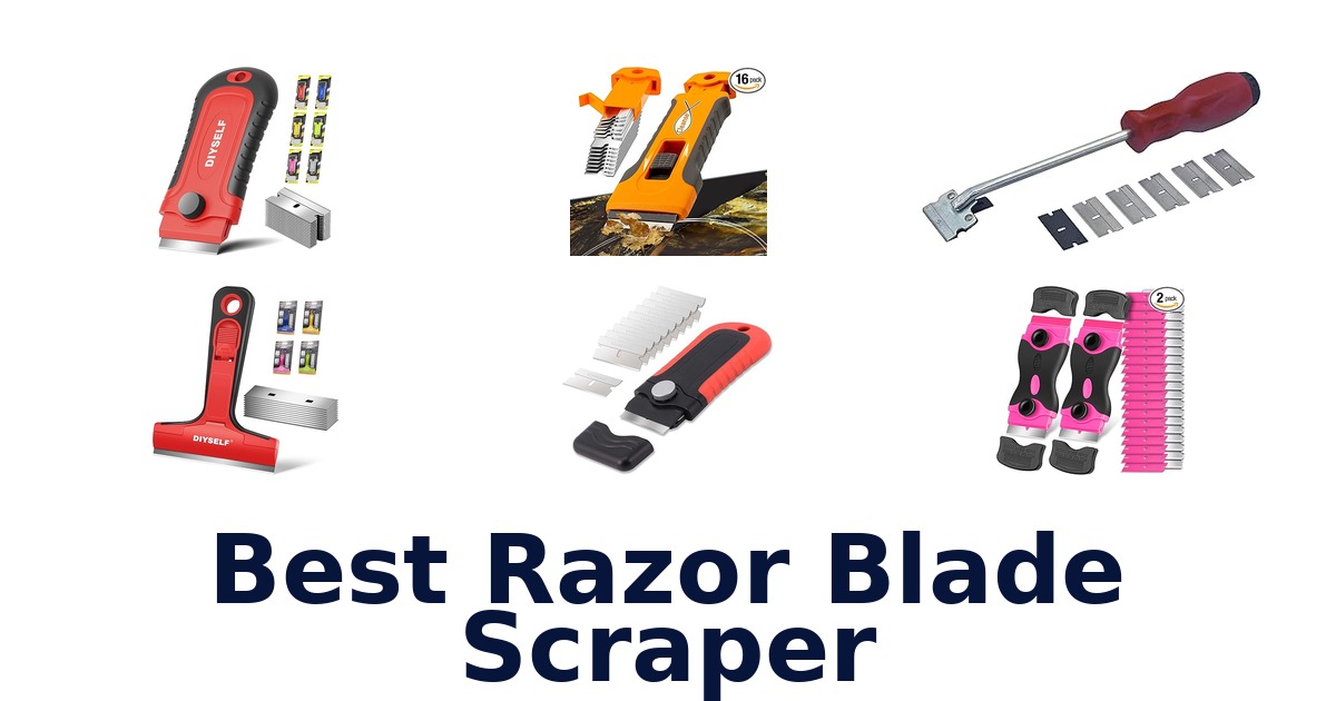 best razor blade scraper