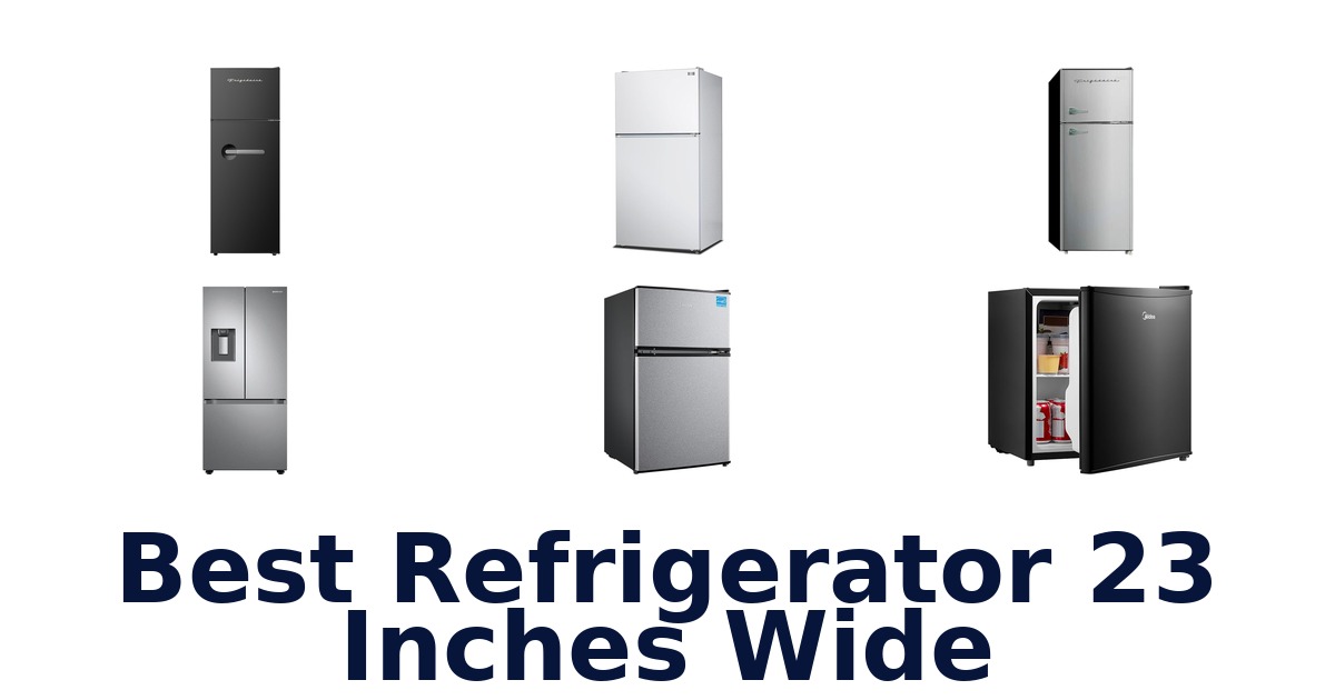 best refrigerator 23 inches wide