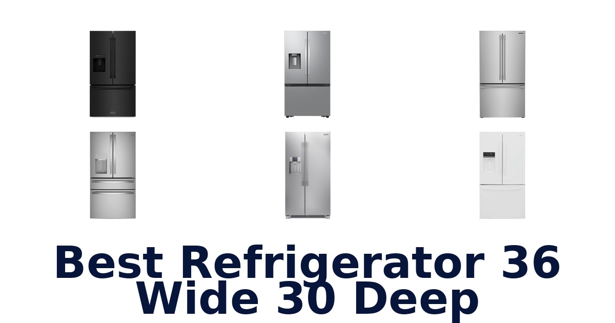 best refrigerator 36 wide 30 deep