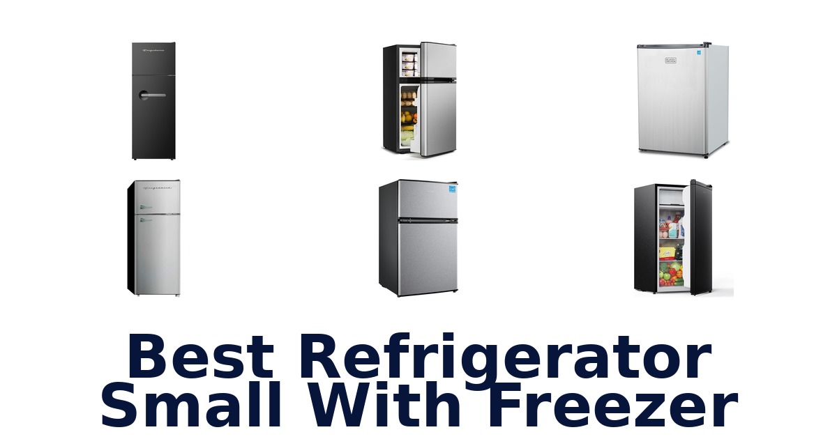 best refrigerator small with freezer